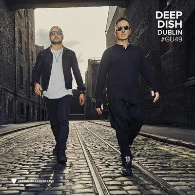 DEEP DISH – GLOBAL UNDERGROUND #49: DEEP DISH - DUBLIN 2CD