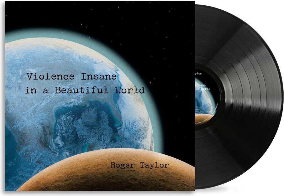 Roger Taylor – Violence Insane In A Beautiful World LP (Black Vinyl)