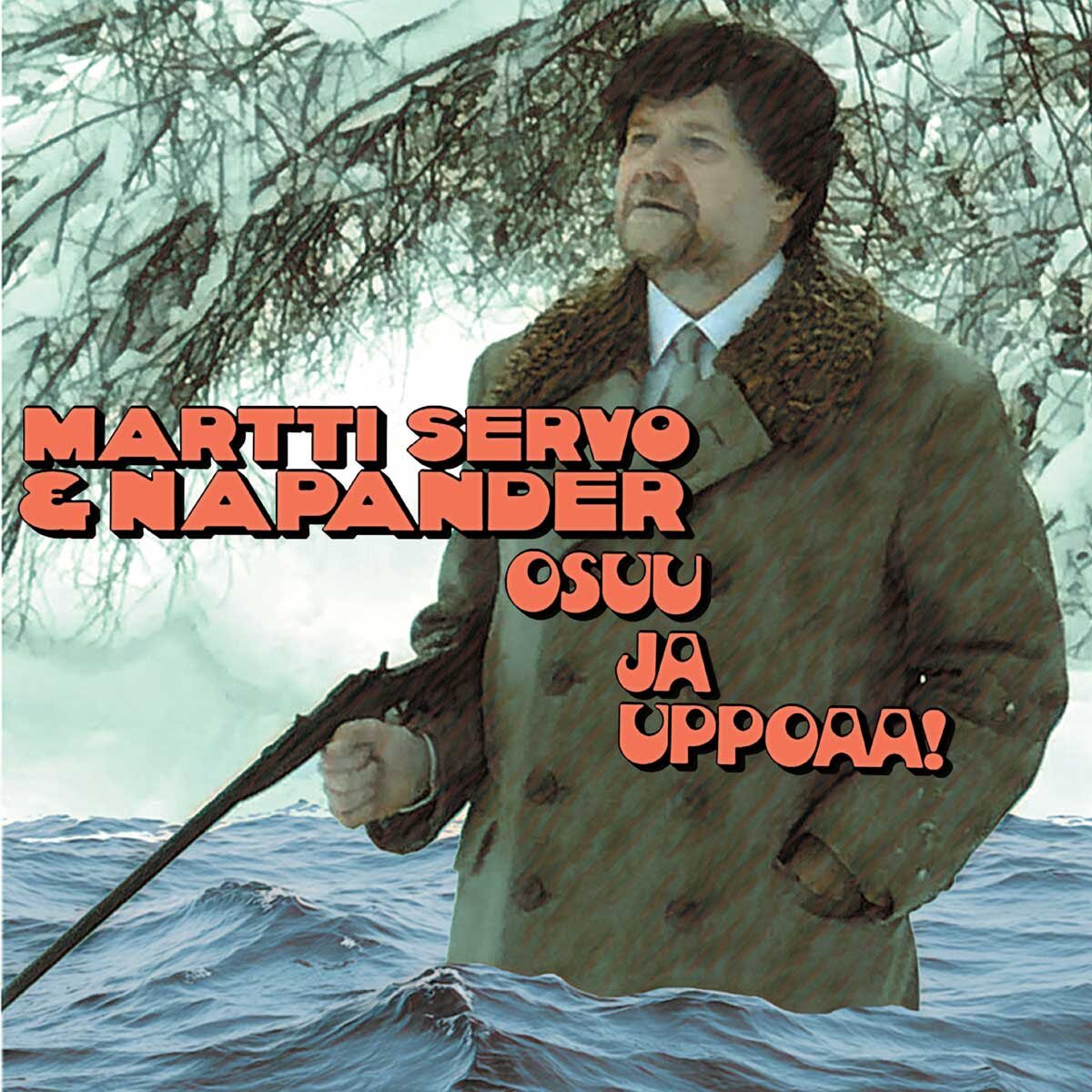 Martti Servo & Napander – Osuu ja uppoaa! CD