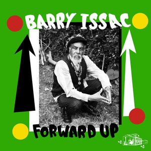 Barry Issac – Forward Up LP