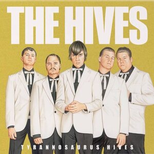 Hives – Tyrannosaurus Hives LP Coloured Vinyl