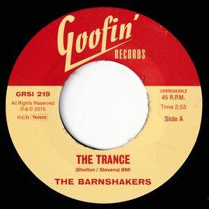 Barnshakers - The Trance / Let Me Tell You About Love 7"