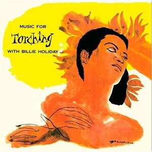 Billie Holiday – Music For Torching CD