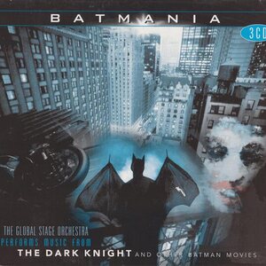 Global Stage Orchestra – Batmania Music From The Dark Knight And Other Batman Movies 3CD