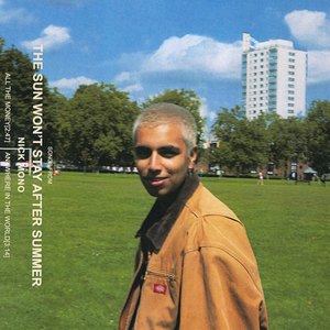 Nick Mono – The Sun Won't Stay After Summer 7" EP