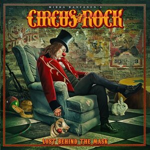 Circus Of Rock – Lost Behind The Mask CD