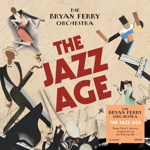Bryan Ferry – The Jazz Age