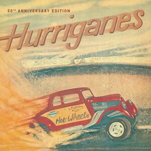 Hurriganes – Hot Wheels (50TH ANNIVERSARY EDITION) 2LP (Black Vinyl)