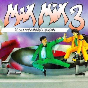 Various Artists – Max Mix 3 (40th Anniversary Edition) 3LP