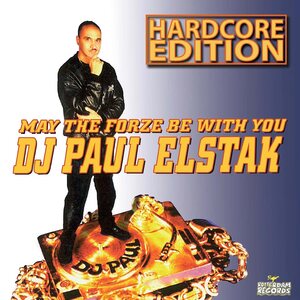PAUL ELSTAK – May The Forze Be With You (Hardcore Edition) LP (Black Splatter Vinyl)