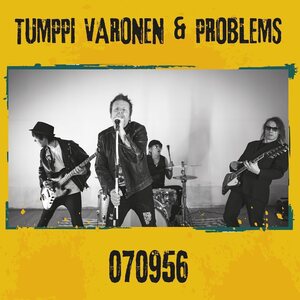 Tumppi Varonen & Problems – 070956 12"