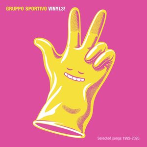 GRUPPO SPORTIVO – Vinyl3! Selected Songs 1992-2026 2LP (Pink Marble Vinyl)