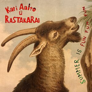 Kari Aalto & Rastakarai – Summer Is Fun Fun Fun CD