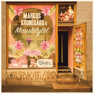 Markus Krunegård & Maustetytöt – Vaasankatu 4-ever 7"