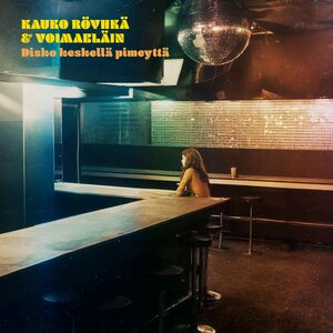 Kauko Röyhkä & Voimaeläin – Disko keskellä pimeyttä LP (Black Vinyl)