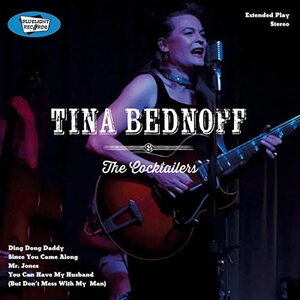 Tina Bednoff & The Cocktailers ‎– Tina Bednoff & The Cocktailers EP CD