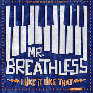 Mr. Breathless – I Like It Like That CD