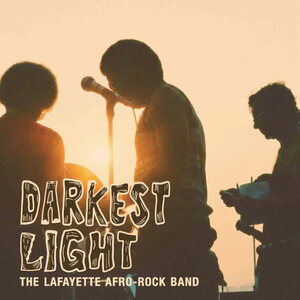 Lafayette Afro-Rock Band – Darkest Light 7"