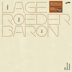 Julian Lage featuring Jorge Roeder & Joey Baron – The Reservoir Sessions 12" (Transparent Orange Vinyl)