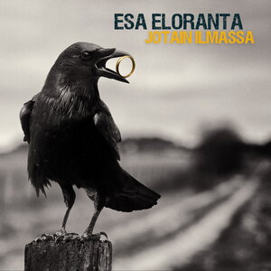 Esa Eloranta – Jotain Ilmassa CD